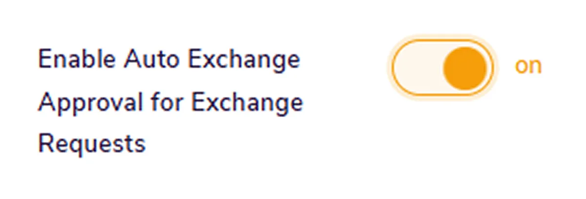Auto-Exchange Approval