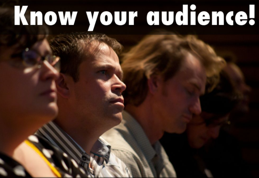 know your audience