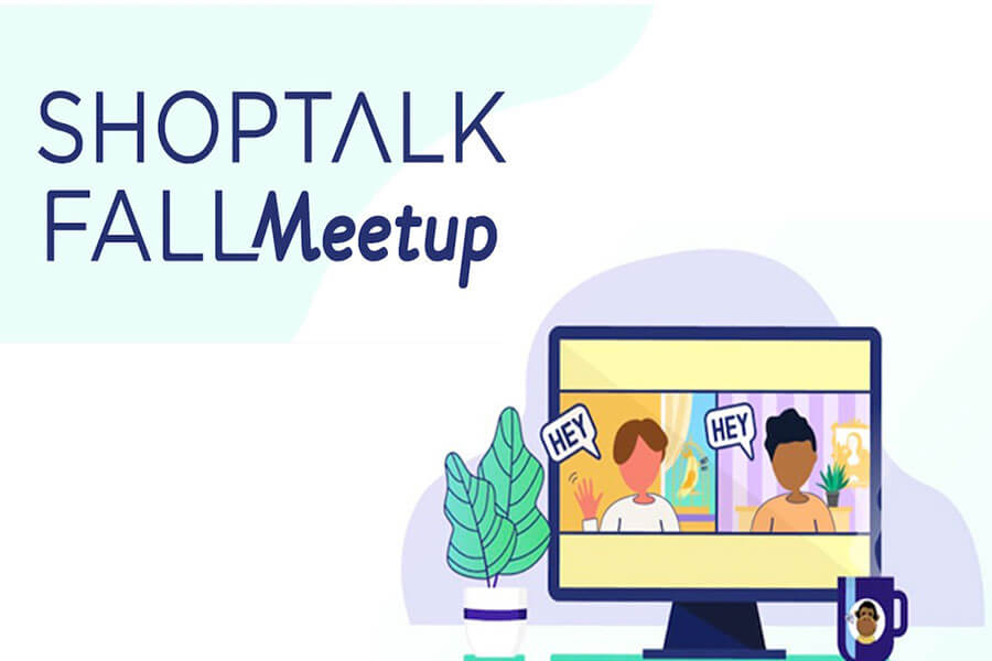 Shoptalk Fall Meetup