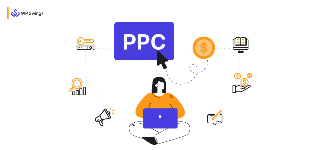 PPC Marketing: 13 Best Practices To Keep In Mind | WP Swings