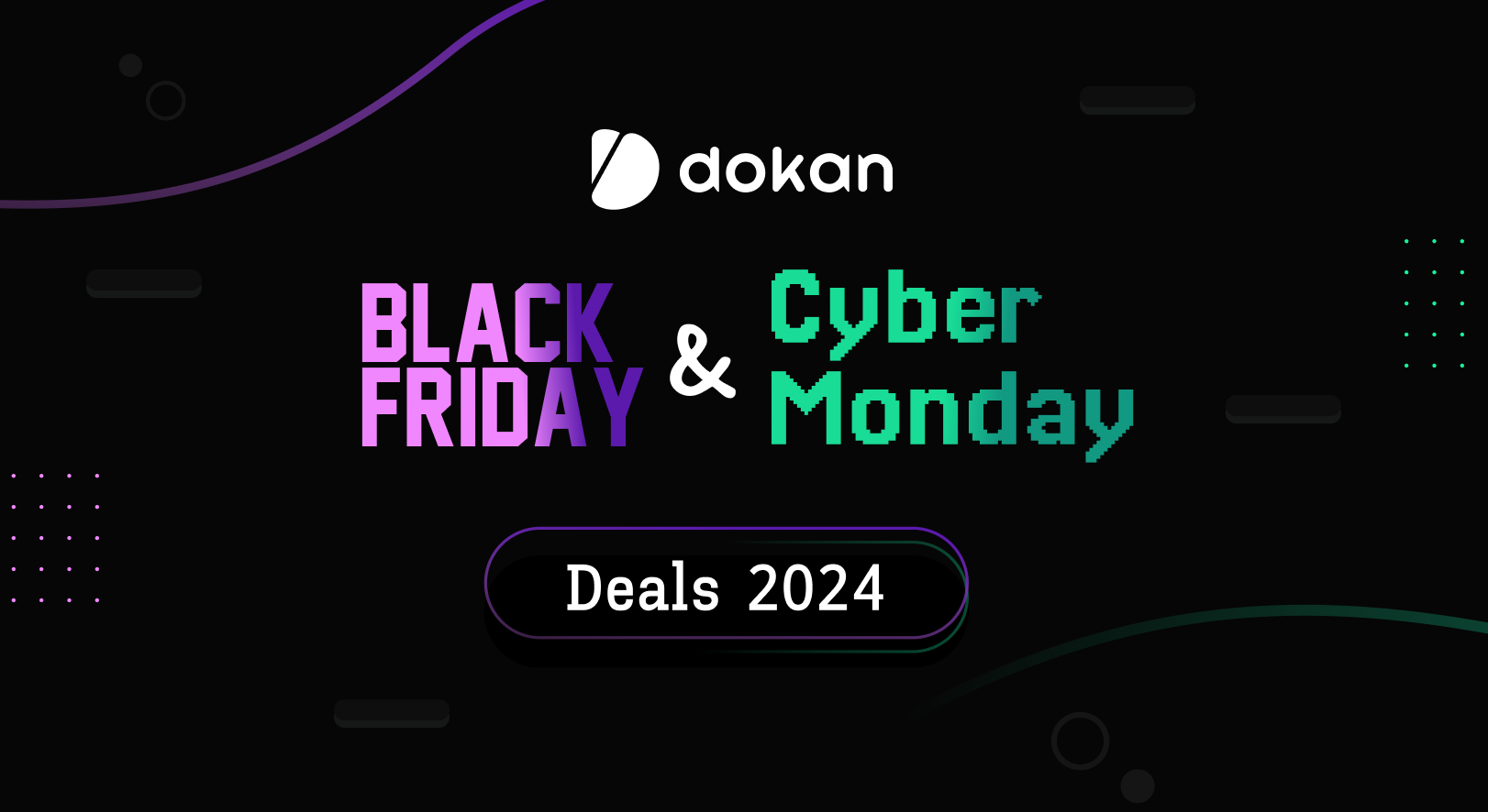 Dokan BFCM Deals