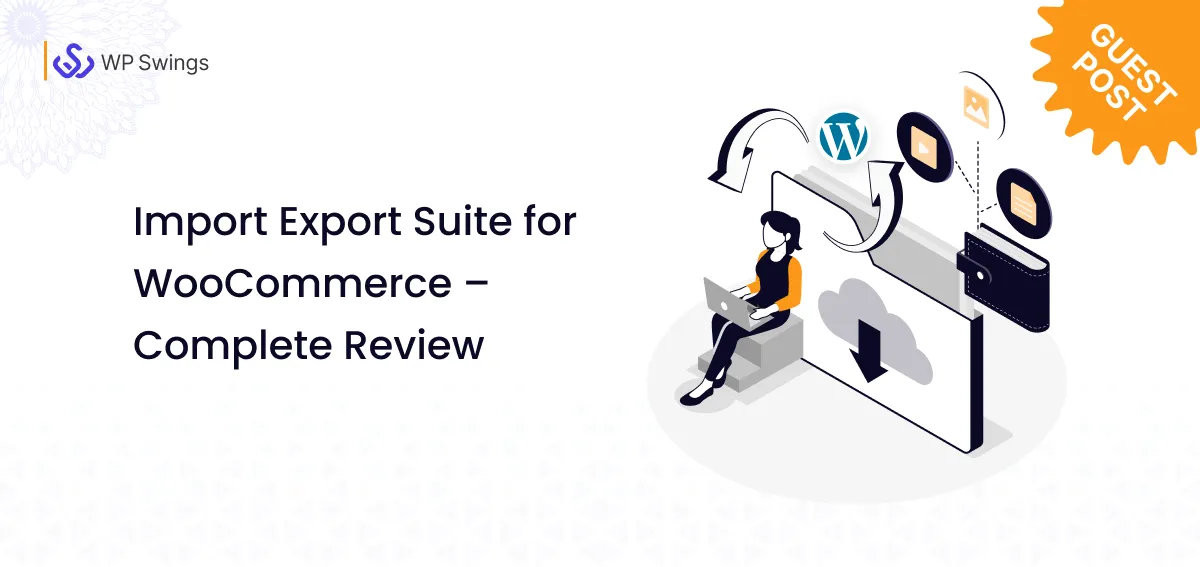 Feature banner-Import Export Suite for WooCommerce – Complete Review Feature banner-Import Export Suite for WooCommerce – Complete Review
