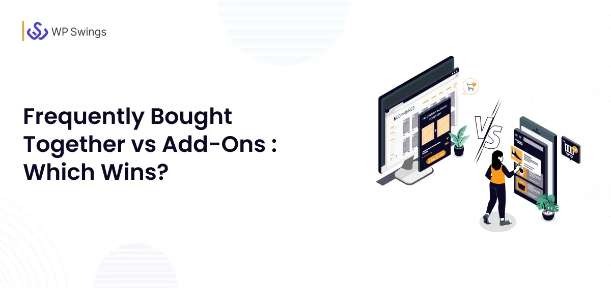 Frequently Bought Together vs Add-Ons _ Which Wins feature Frequently Bought Together vs Add-Ons _ Which Wins feature