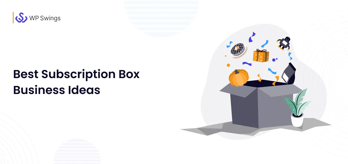 Subscription Box Ideas