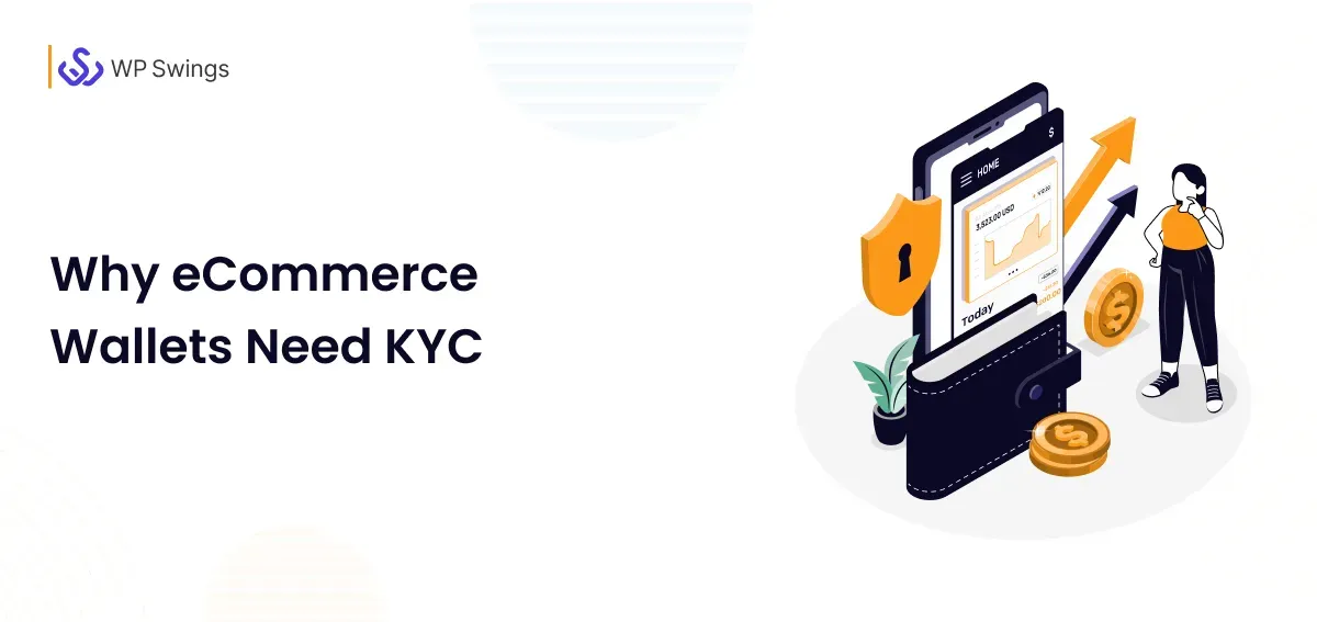 Why WooCommerce Wallets Need KYC