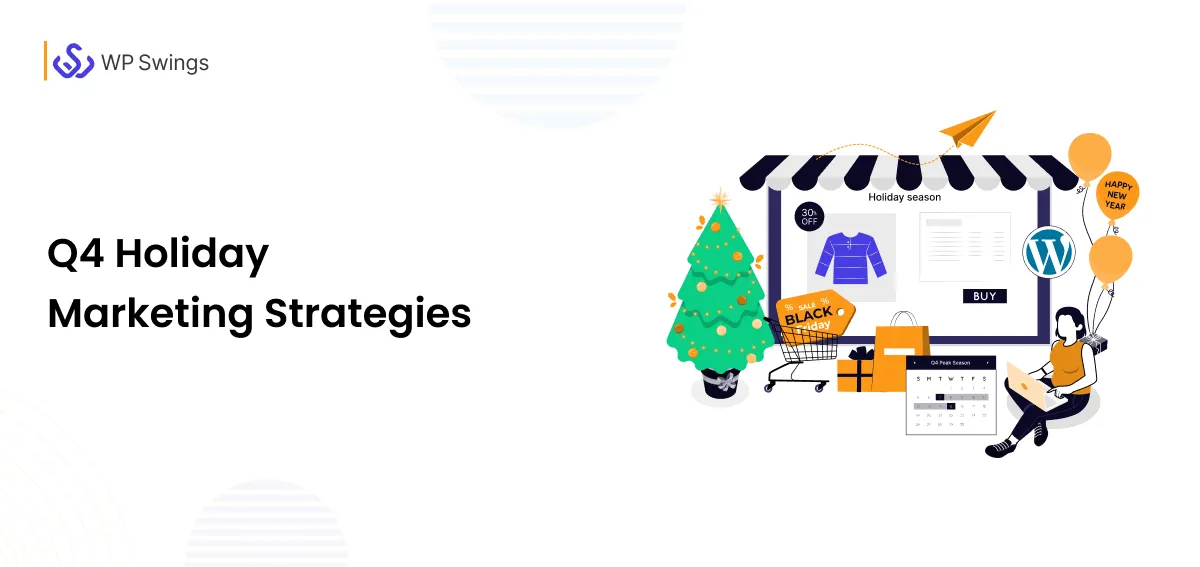Q4 Holiday Marketing Strategies Q4 Holiday Marketing Strategies